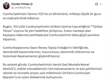 Cevdet Yılmaz: Cumhuriyetimizin yıl dönümünü büyük bir gurur ve coşkuyla idrak ediyoruz