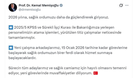 Bakan Memişoğlu: Yeni çalışma arkadaşlarımız, 15 Ocak'a kadar görevlerine başlayacak