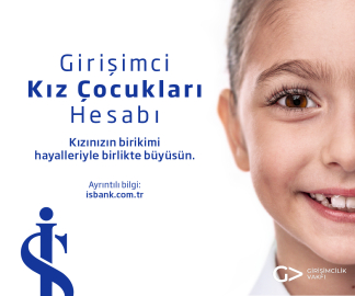 İş Bankası, 'Girişimci Kız Çocukları Hesabı'nı hayata geçirdi
