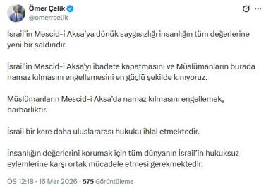 AK Parti'li Çelik: İsrail'in Mescid-i Aksa'yı ibadete kapatmasını kınıyoruz