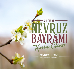 Cumhurbaşkanı Yardımcısı Yılmaz'dan 'Nevruz Bayramı' mesajı
