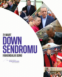 Cumhurbaşkanı Erdoğan'dan Down Sendromu Farkındalık Günü mesajı