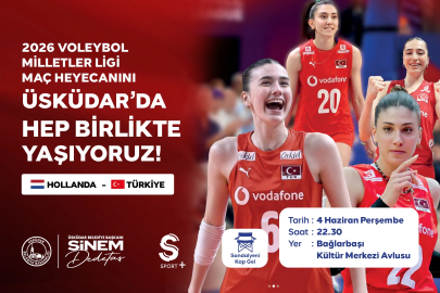  Üsküdar'da Filenin Sultanları heyecanı dev ekranda yaşanacak
