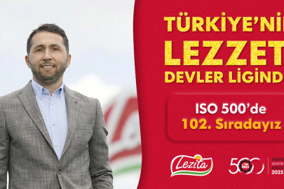 Lezita, ‘İSO 500 Araştırması’nda 102'nci sırada yer aldı